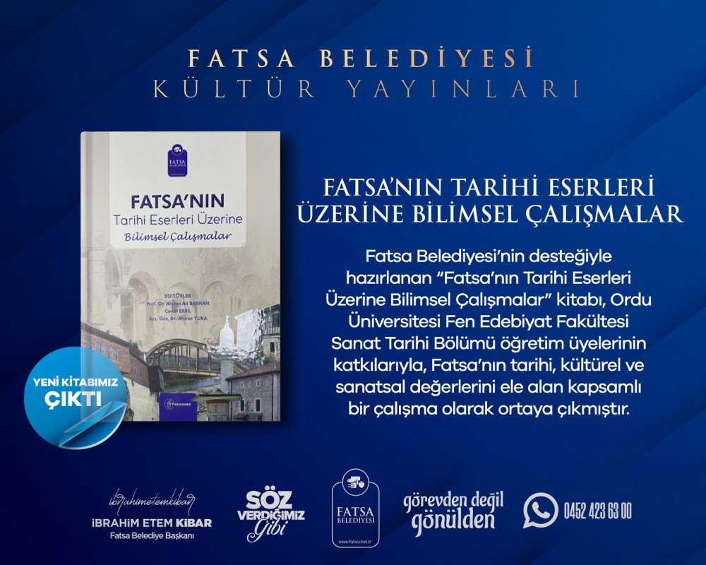 “FATSA’NIN TARİHİ ESERLERİ ÜZERİNE BİLİMSEL ÇALIŞMALAR” KİTABI YAYINDA